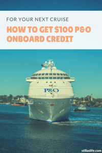Get $100 onboard credit for your next cruise with P&O