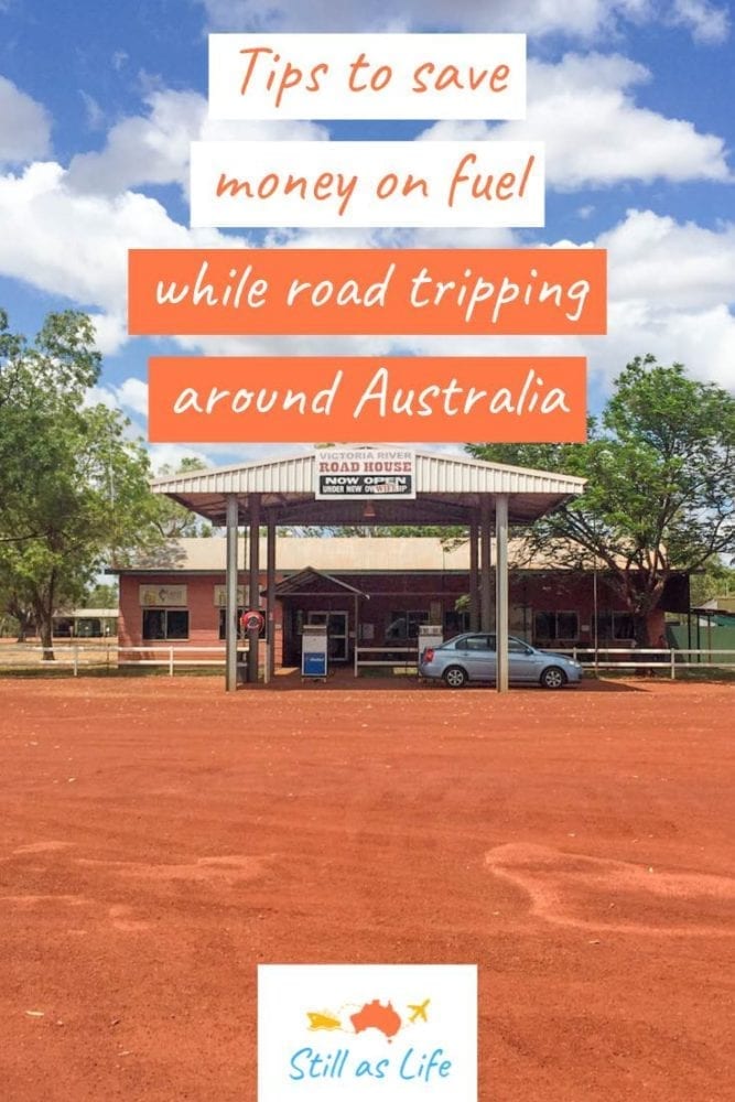 Tips to save money on fuel road tripping Australia - Victoria River Roadhouse Pin