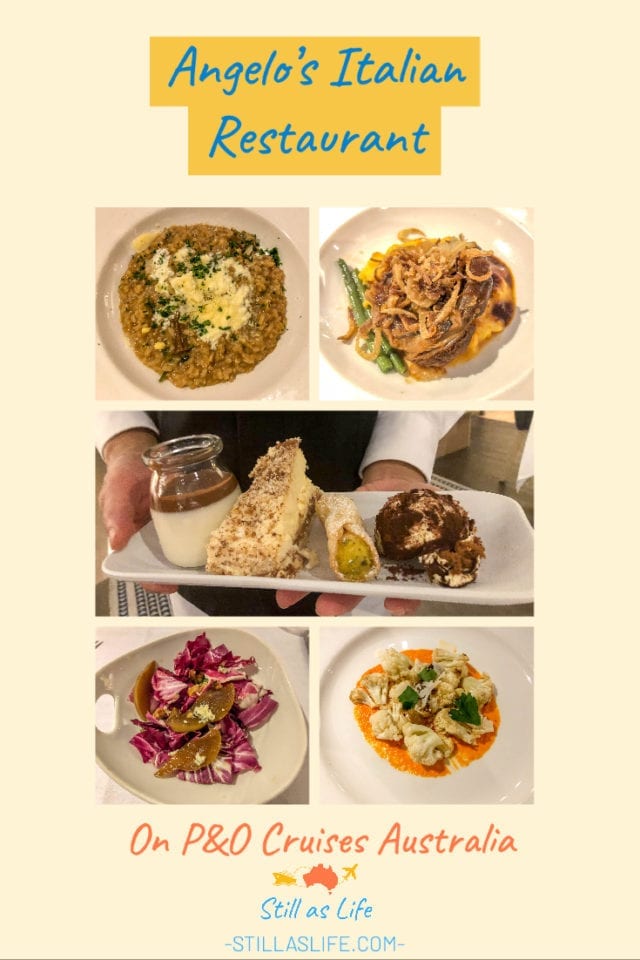 Dining at Angelo’s Italian Restaurant on P&O Cruises | Still As Life